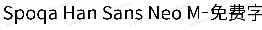 Spoqa Han Sans Neo M字体转换